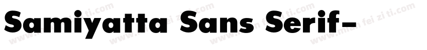Samiyatta Sans Serif字体转换